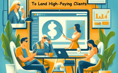 5 Strategies for Virtual Assistants to Land High-Paying Clients”